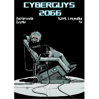 M. Bałczewski & Zvyrke - Cyberguys 2066, t. 4