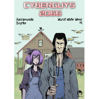 Cyberguys 2066 - 1 - World Wide West.