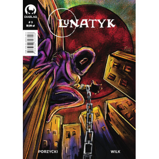 Lunatyk, t. 3