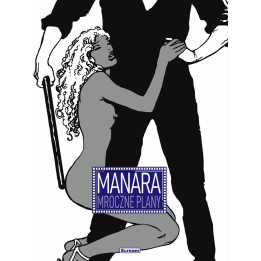 Manara - Mroczne plany